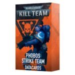 Kill Team Datacards Phobos Strike Team